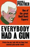 Everybody Had a Gun - Richard S. Prather