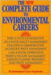 The New Complete Guide to Environmental Careers - Environmental Careers Organization, Kevin Doyle, Bill Sharp