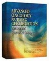 Advanced Oncology Nursing Certification Review and Resource Manual - Barbara H. Gobel, Wendy H. Vogel, Shirley Triest-Robertson