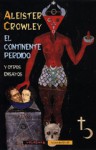 El Continente Perdido: Y Otros Ensayos (Intempestivas, #2) - Aleister Crowley, Frank G. Rubio, José Francisco Ruiz Casanova