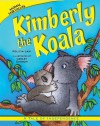 Kimberly the Koala: A Tale of Independence - Felicia Law, Lesley Danson