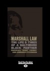 Marshall Law: The Life & Times of a Baltimore Black Panther - Marshall "Eddie" Conway, Dominque Stevenson