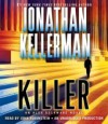 Killer: An Alex Delaware Novel (Alex Delaware, #29) - Jonathan Kellerman, John Rubinstein