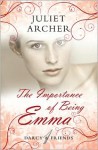 The Importance of Being Emma - Juliet Archer