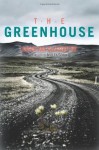 The Greenhouse - audur ava olafsdottir, Brian FitzGibbon