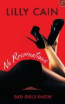 No Reservations (Bad Girls Know) - Lilly Cain