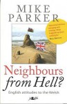 Neighbours from Hell? - Mike Parker