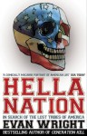 Hella Nation: In search of the lost tribes of America - Evan Wright