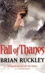 Fall of Thanes - Brian Ruckley