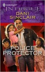 Police Protector - Dani Sinclair