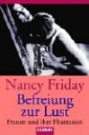 Befreiung Zur Lust (German Edition) - Nancy Friday