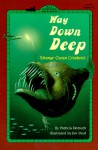 Way Down Deep - Patricia Brennan Demuth