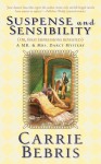 Suspense and Sensibility or, First Impressions Revisited: A Mr. & Mrs. Darcy Mystery - Carrie Bebris