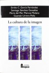 La Cultura De La Imagen (Spanish Edition) - Unknown