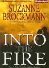 Into the Fire - Suzanne Brockmann, Renée Raudman