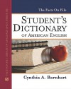 The Facts on File Student's Dictionary of American English - Cynthia A. Barnhart