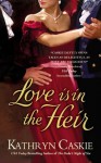 Love Is in the Heir (Warner Forever) - Kathryn Caskie