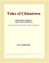 Tales of Chinatown - Sax Rohmer