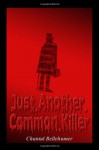 Just.Another.Common.Killer - Chantal Bellehumeur