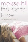 The Last To Know - Melissa Hill