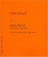 Paul Eluard - Louis Parrot