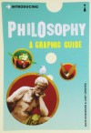 Introducing Philosophy: A Graphic Guide - Dave Robinson, Judy Groves