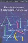 Arden Dictionary of Shakespeare Quotations - Arden Shakespeare: Arden Shakespeare - Hardback - Jane Armstrong