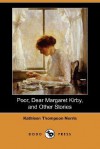 Poor, Dear Margaret Kirby, and Other Stories - Kathleen Thompson Norris