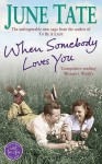 When Somebody Loves You - June Tate