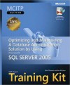 MCITP Self-Paced Training Kit (Exam 70-444): Optimizing and Maintaining a Database Administration Solution Using Microsoft? SQL Server? 2005 - Orin Thomas, Ian McLean