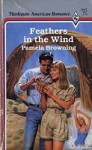 Feathers In The Wind - Pamela Browning