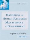 Handbook of Human Resources Management in Government - Stephen E. Condrey, James L. Perry