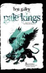 Pale Kings - Special Edition - Ben Galley