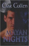 Mayan Nights - Ciar Cullen