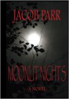 Moonlit Nights - Jacob Parr