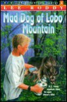 Mad Dog of Lobo Mountain - Lee Roddy