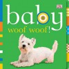 Baby Woof Woof! - Dawn Sirett