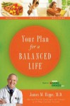 Your Plan for a Balanced Life - James M. Rippe