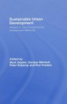 Sustainable Urban Development Volume 2 - Mark Deakin, Peter Nijkamp, Gordon Mitchell, Ron Vreeker