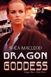 Dragon Goddess - Shéa MacLeod