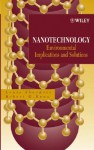 Nanotechnology: Environmental Implications and Solutions - Louis Theodore