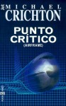 Punto Critico - Michael Crichton, M. Eugenia Ciocchini