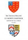 Sir Thomas Malory: Le Morte Darthur (2 Volume Set) - P.J.C. Field