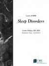 Sleep Disorders - CME Resource, Teisha Phillips
