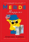 Merde Happens - Stephen Clarke