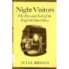 Night Visitors: The Rise and Fall of the English Ghost Story - Julia Briggs