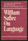 William Safire on Language - William Safire, Kimble Mead