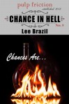 Chance in Hell (Chances Are #5) (Pulp Friction) - Lee Brazil