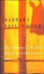 Der Sommer, in dem Anna verschwunden war - Barbara Frischmuth