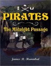 Pirates: The Midnight Passage - James R. Hannibal